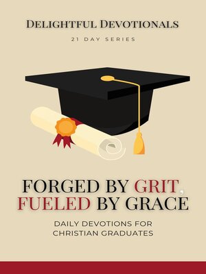 cover image of Forged by Grit, Fueled by Grace